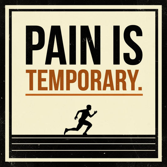Pain Is Temporary poster